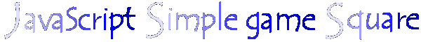 JavaScript Simple Game Square title